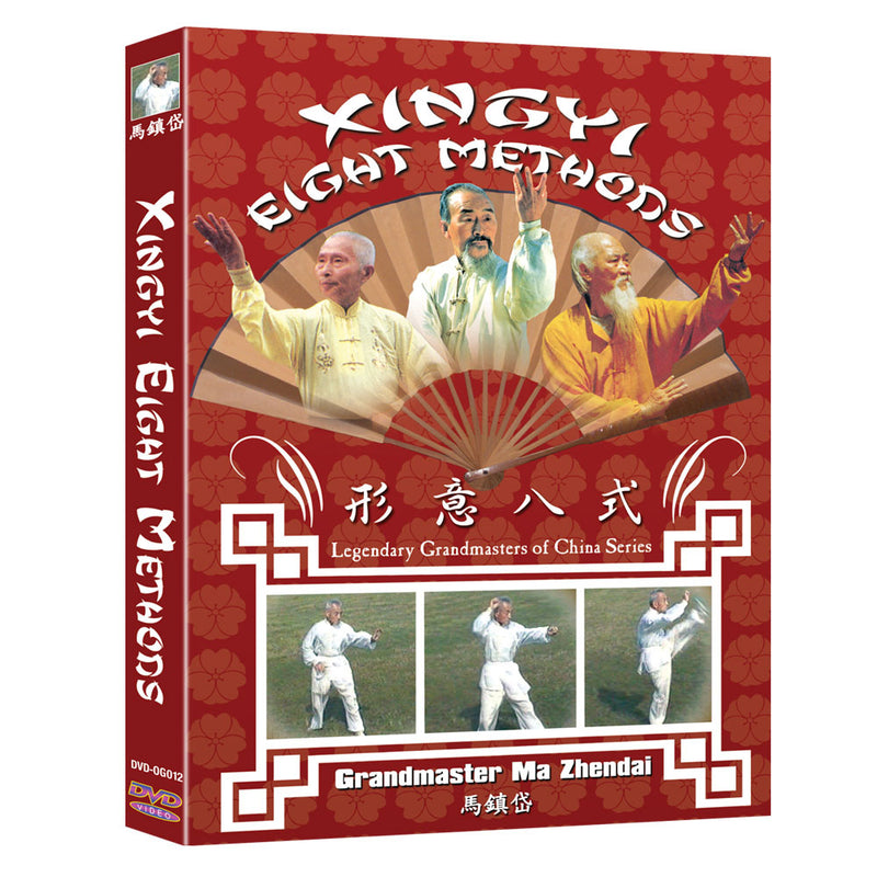 Grandmaster Ma Zhendai: Xingyi Eight Methods