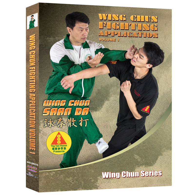 Wing Chun Fighting Application Volume 1