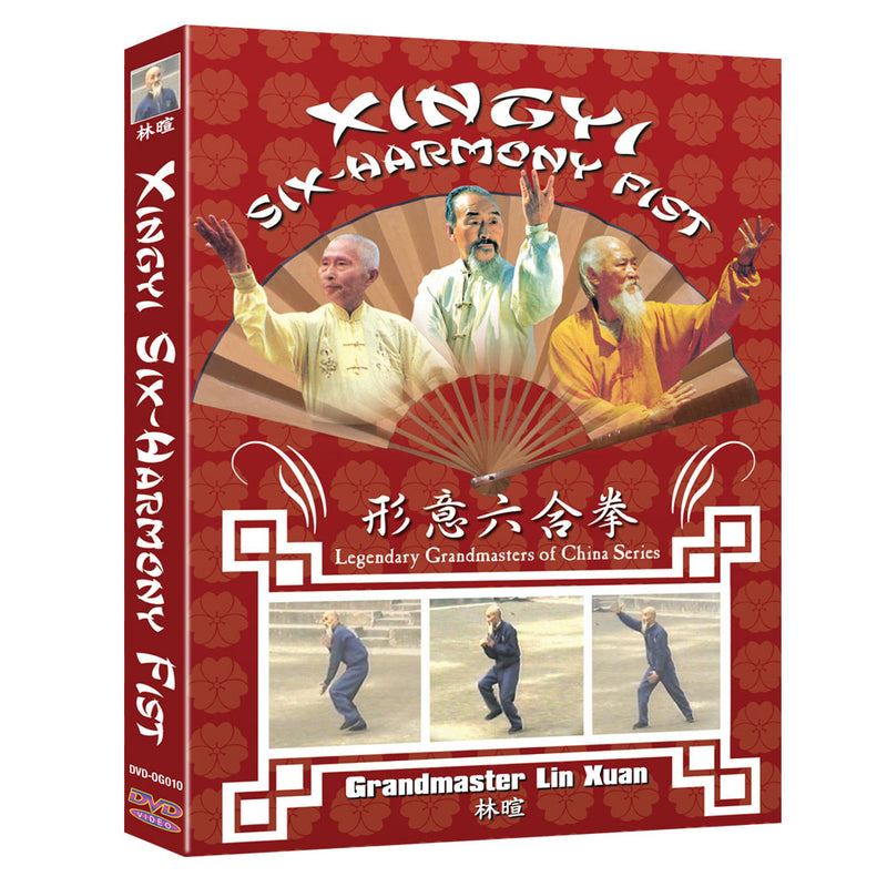 Grandmaster Lin Xuan: Xingyi Six Harmony Fist