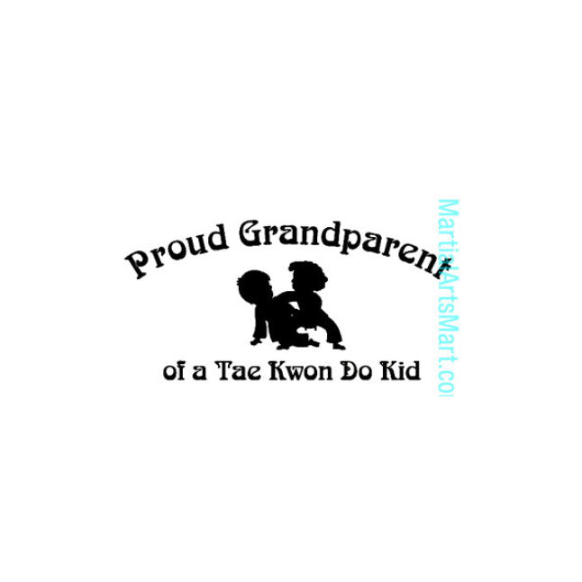 T-Shirt - Proud Grandparent of a TKD Kid