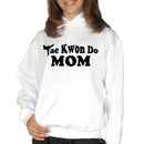 Tae Kwon Do Mom (Black Lettering) - Hoodie